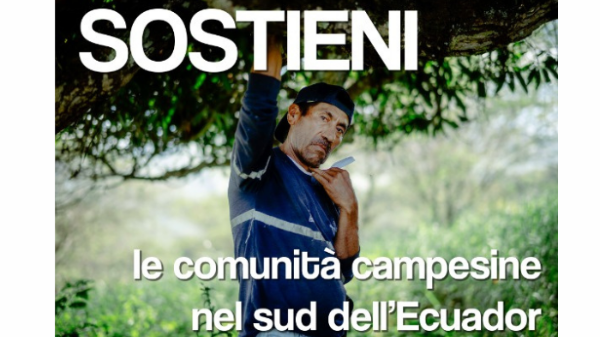 Sostieni le comunità campesine nel sud dell'Ecuador Sostieni le comunità campesine nel sud dell'Ecuador