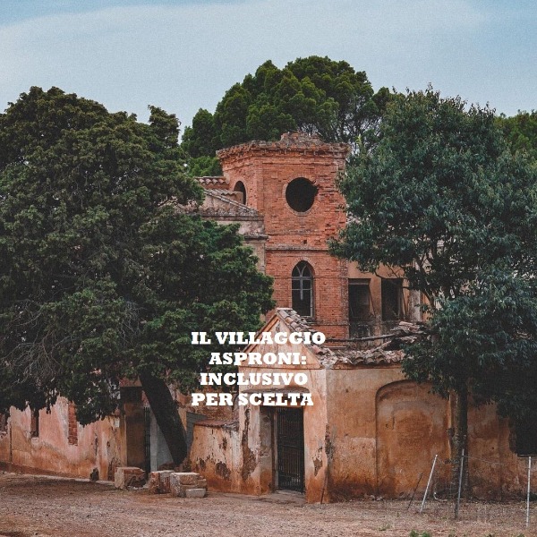 Villaggio Minerario Asproni: Inclusivo per scelta