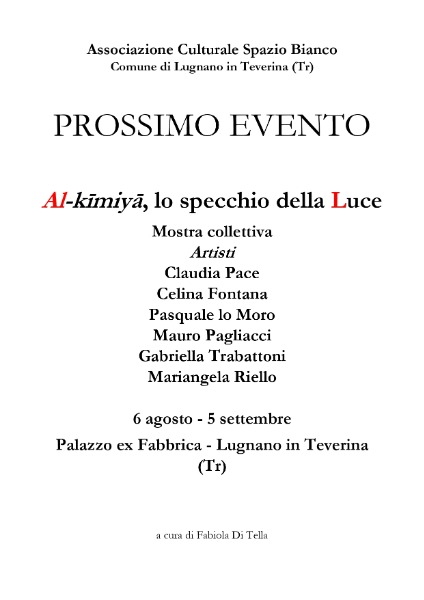 Mostra Collettiva di Arte Contemporanea "Al-kīmiyā, lo specchio della Luce" Mostra Collettiva di Arte Contemporanea "Al-kīmiyā, lo specchio della Luce"