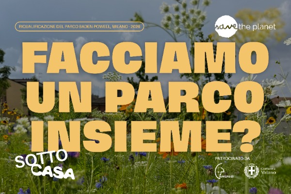 Aiutaci a rigenerare il parco Baden-Powell di Milano! Aiutaci a rigenerare il parco Baden-Powell di Milano!