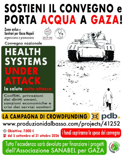 Convegno: Health Systems under attack: la salute sotto attacco Convegno: Health Systems under attack: la salute sotto attacco