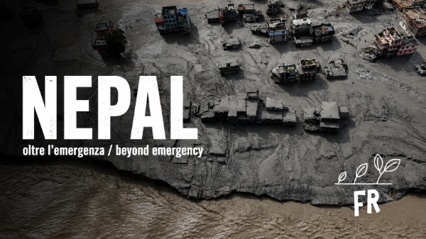 Solidarietà per il Nepal: Oltre l'Alluvione_Solidarity for Nepal: Beyond the Flood