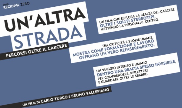Un'altra strada. Percorsi oltre il carcere. Un'altra strada. Percorsi oltre il carcere.