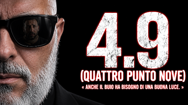 4.9 Quattro punto Nove 4.9 Quattro punto Nove
