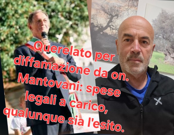 Difesa legale per querela da parte di on. Mantovani Difesa legale per querela da parte di on. Mantovani