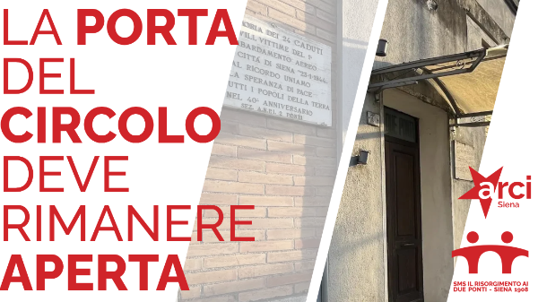 La porta del Circolo deve rimanere aperta - Campagna a sostengo della lotta del Circolo Arci Due Ponti La porta del Circolo deve rimanere aperta - Campagna a sostengo della lotta del Circolo Arci Due Ponti
