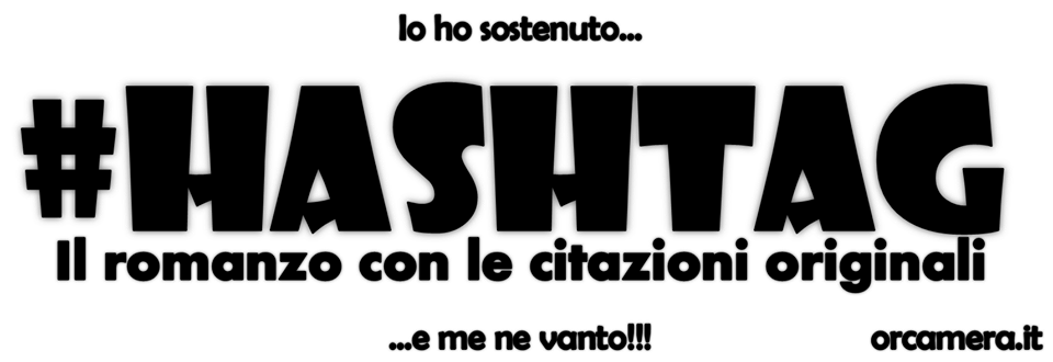 #hashtag - il romanzo con le citazioni originali