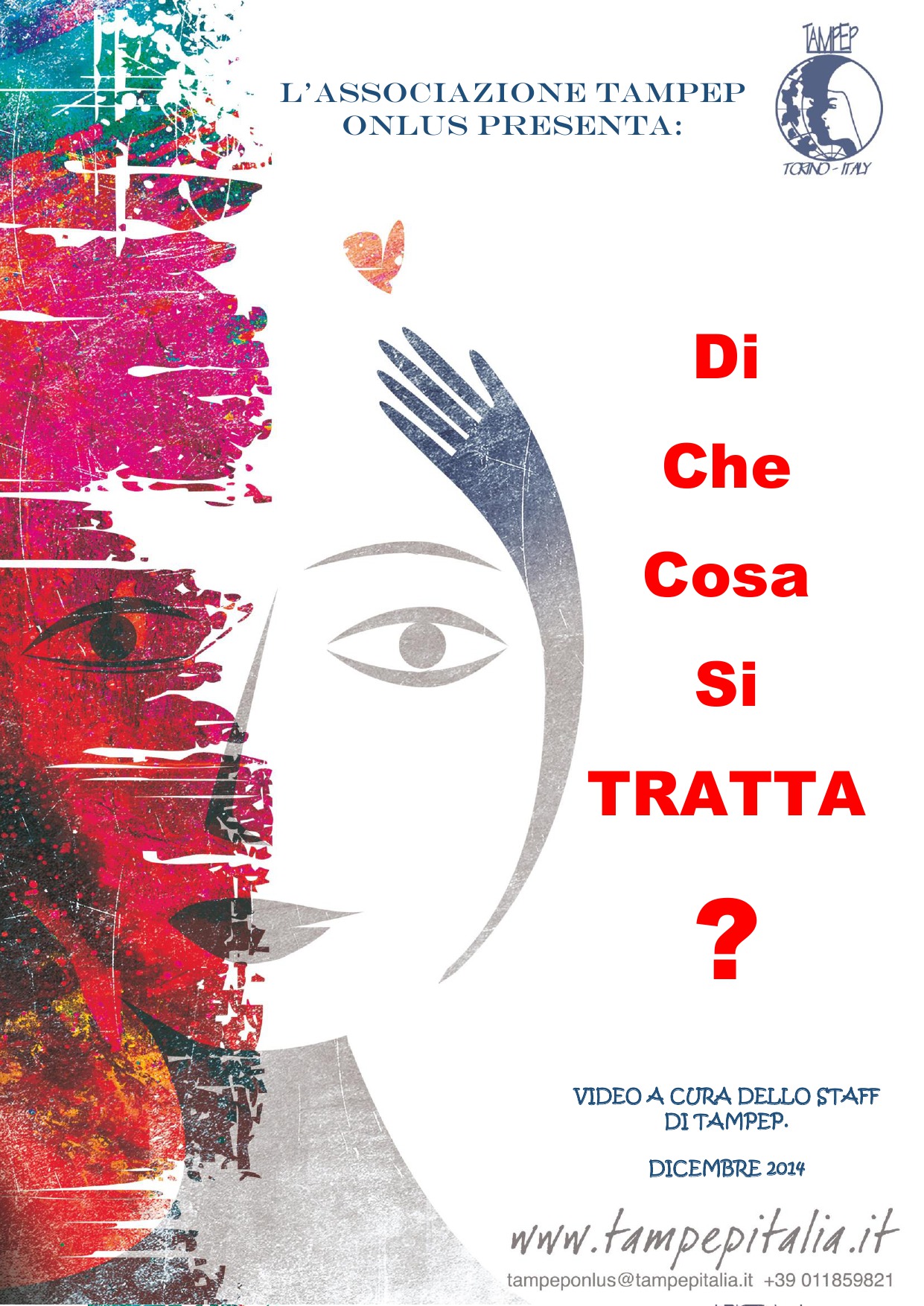Contro la tratta, sostieni TAMPEP Onlus!
