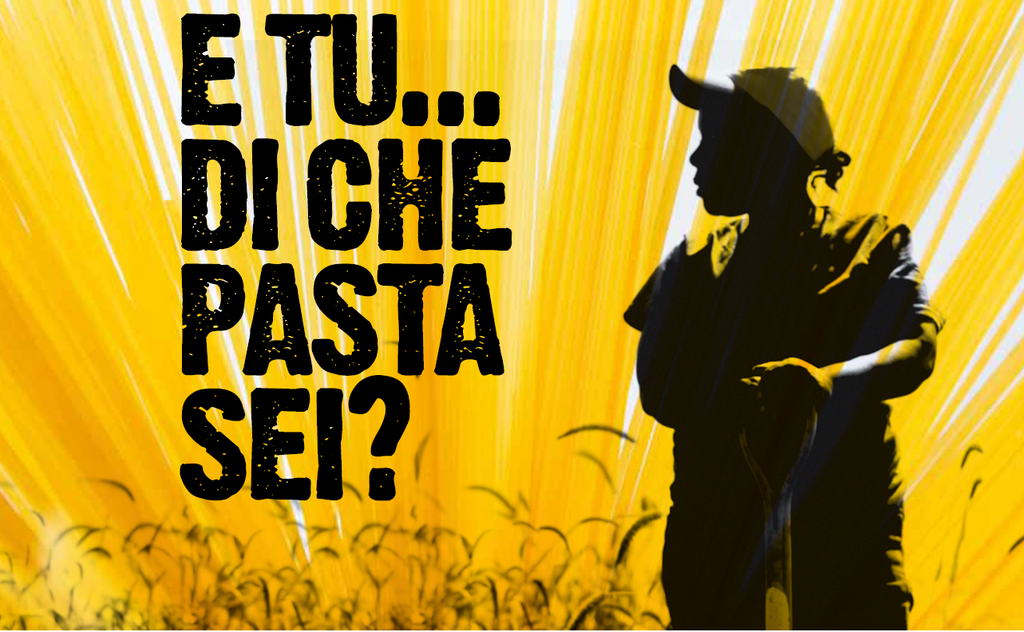 E tu...di che pasta sei?