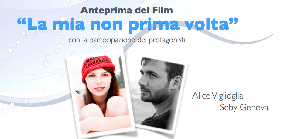 Produciamo insieme il corto "La Mia non Prima Volta" di Pietro De Silva e Seby Genova