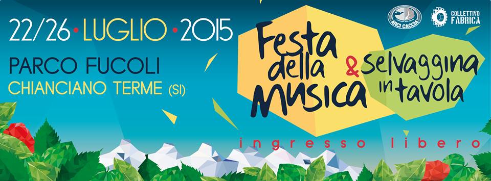 Festa della Musica di Chianciano T. 22-26 Luglio 2015