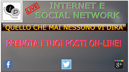 INTERNET E SOCIAL NETWORKQuello che mai nessuno ti dirà!