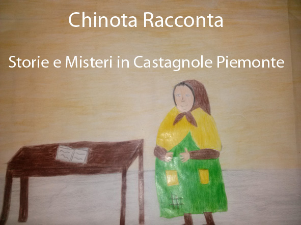Libro: Chinota Racconta - storie e misteri in Castagnole Piemonte