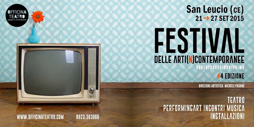 FESTIVAL DELLE ARTI(N)CONTEMPORANEE OUVERTURE FESTIVAL DELLE ARTI(N)CONTEMPORANEE OUVERTURE