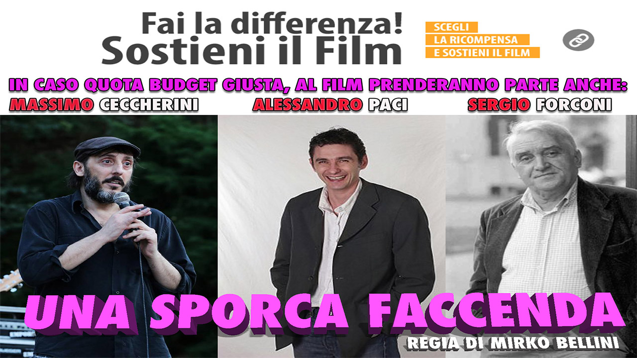 Una Sporca Faccenda
il film