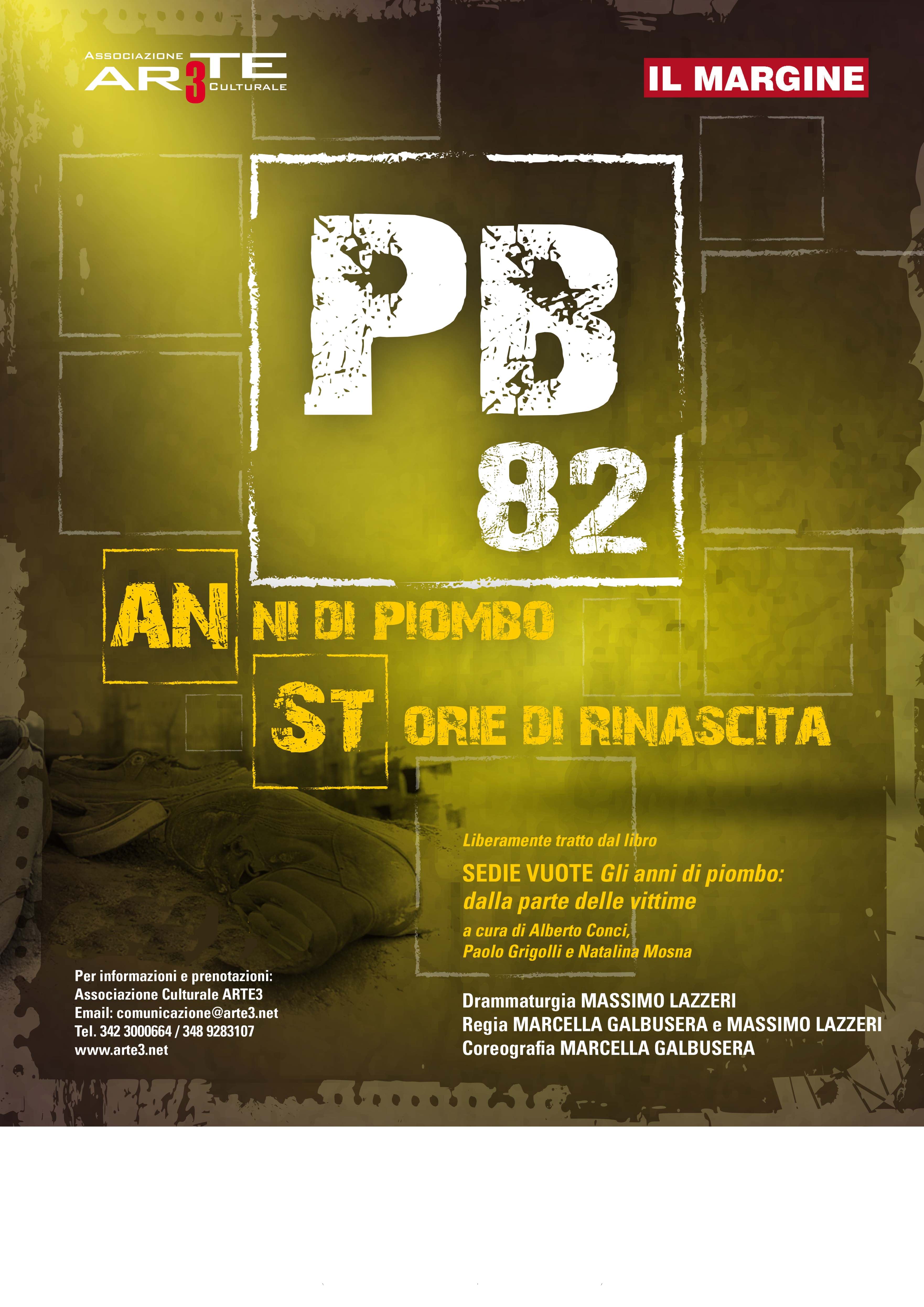 PB82. ANNI DI PIOMBO. STORIE DI RINASCITA